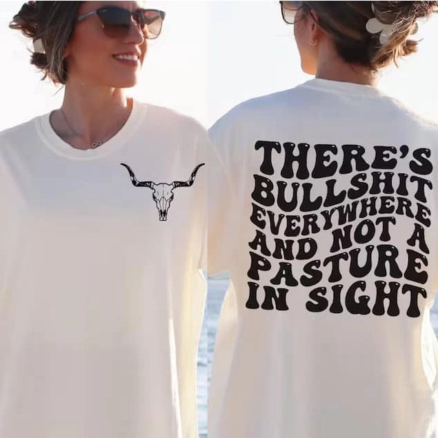 Not A Pasture In Sight Tee - Coffman Tack