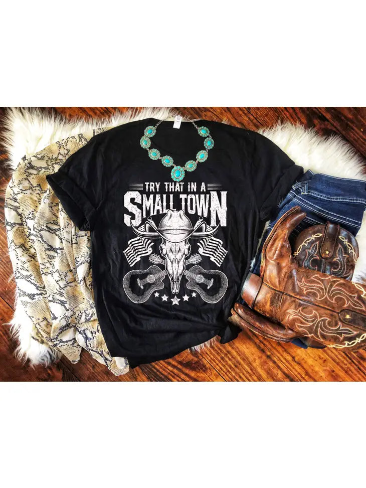 Try That In a Small Town - Coffman Tack