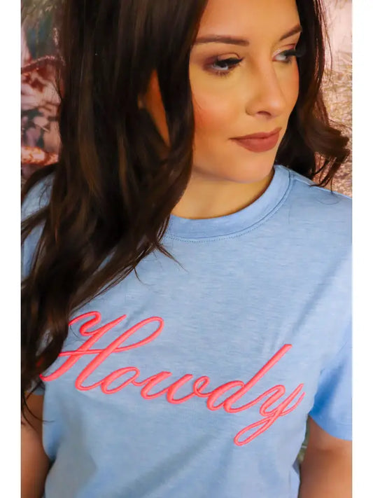 Howdy! Super Soft Embroidered Tee